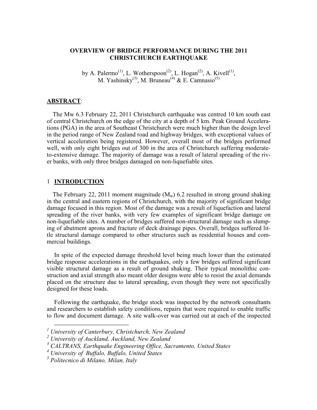 ABSTRACT: the Mw 6.3 February 22, 2011 Christchurch Earthquake Was