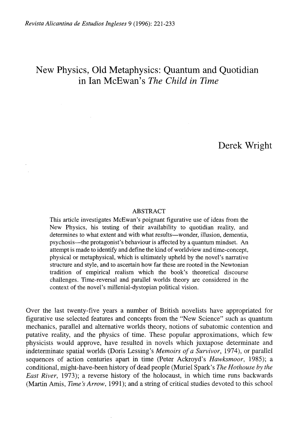 New Physics, Oíd Metaphysics: Quantum and Quotidian in Ian Mcewan's the Child in Time Derek Wright