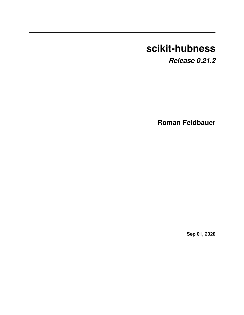 Scikit-Hubness Release 0.21.2 Roman Feldbauer
