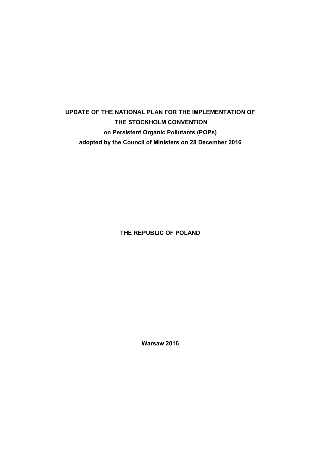 UPDATE of the NATIONAL PLAN for the IMPLEMENTATION of the STOCKHOLM CONVENTION on Persistent Organic Pollutants (Pops) Adopted B