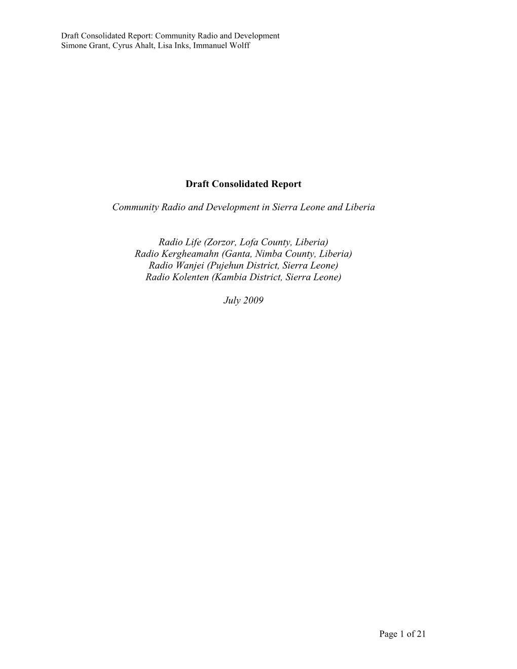 Draft Consolidated Report: Community Radio and Development Simone Grant, Cyrus Ahalt, Lisa Inks, Immanuel Wolff