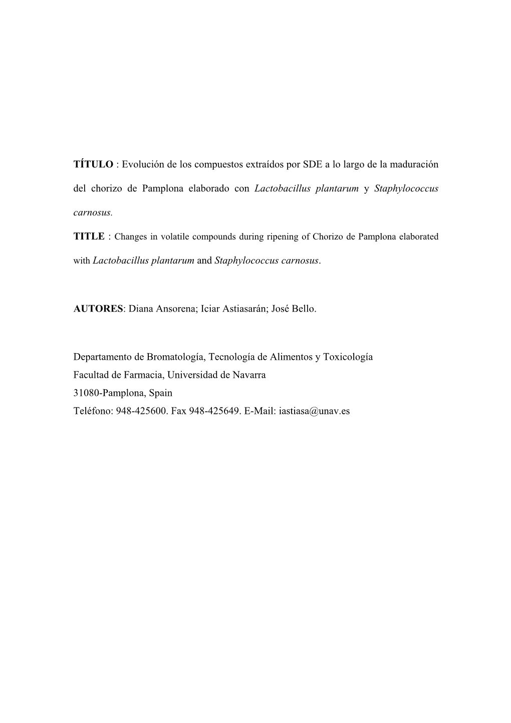 Evolución De Los Compuestos Extraídos Por SDE a Lo Largo De La Maduración Del Chorizo De Pamplona Elaborado Con Lactobacillus Plantarum Y Staphylococcus Carnosus