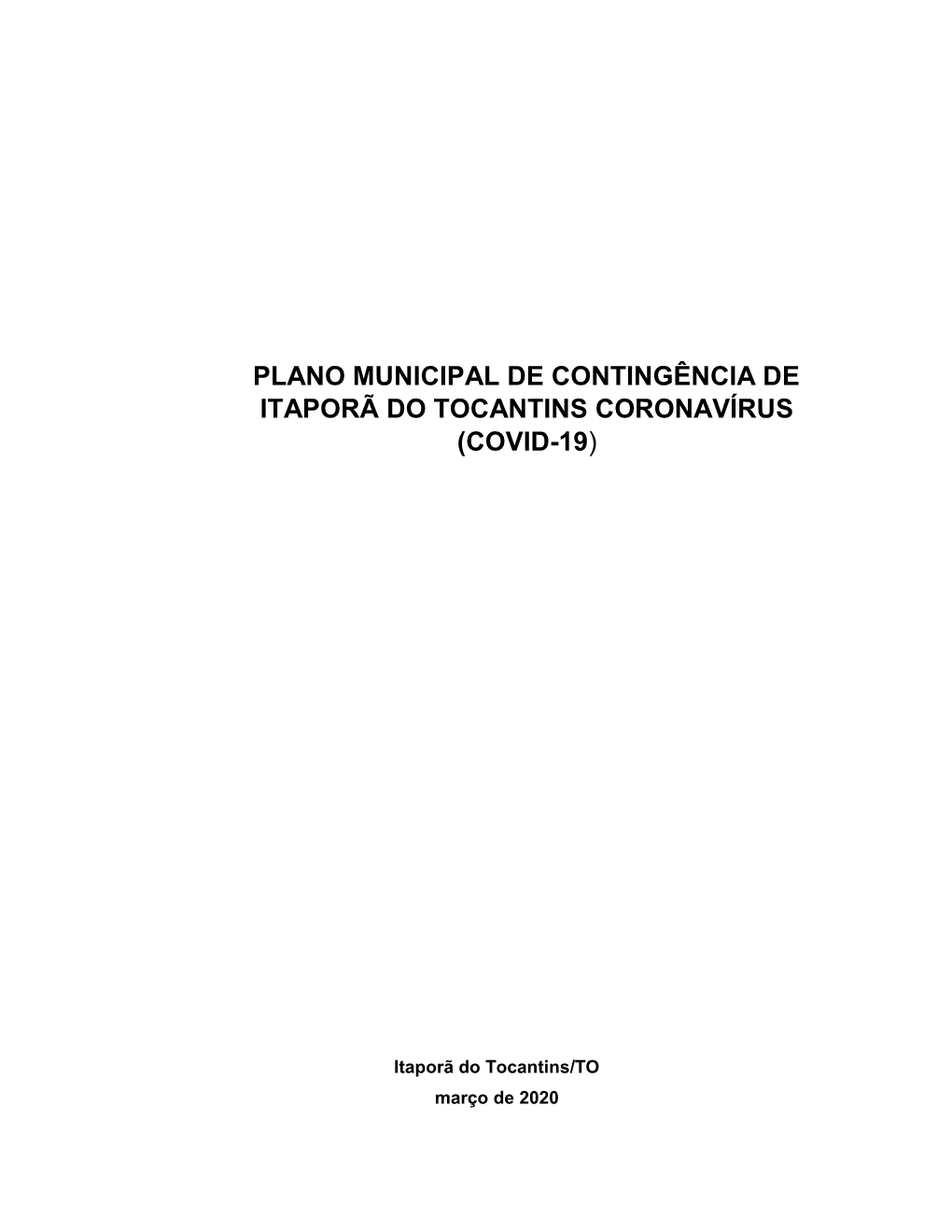 Plano Municipal De Contingência De Itaporã Do Tocantins Coronavírus (Covid-19)