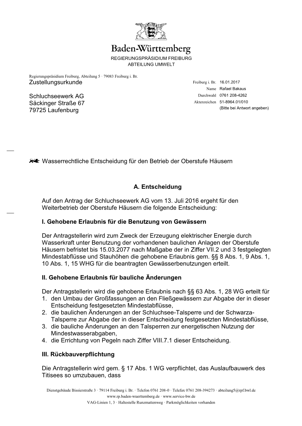 Zustellungsurkunde Schluchseewerk AG Säckinger Straße 67 79725 Laufenburg Wasserrechtliche Entscheidung Für Den Betrieb Der O