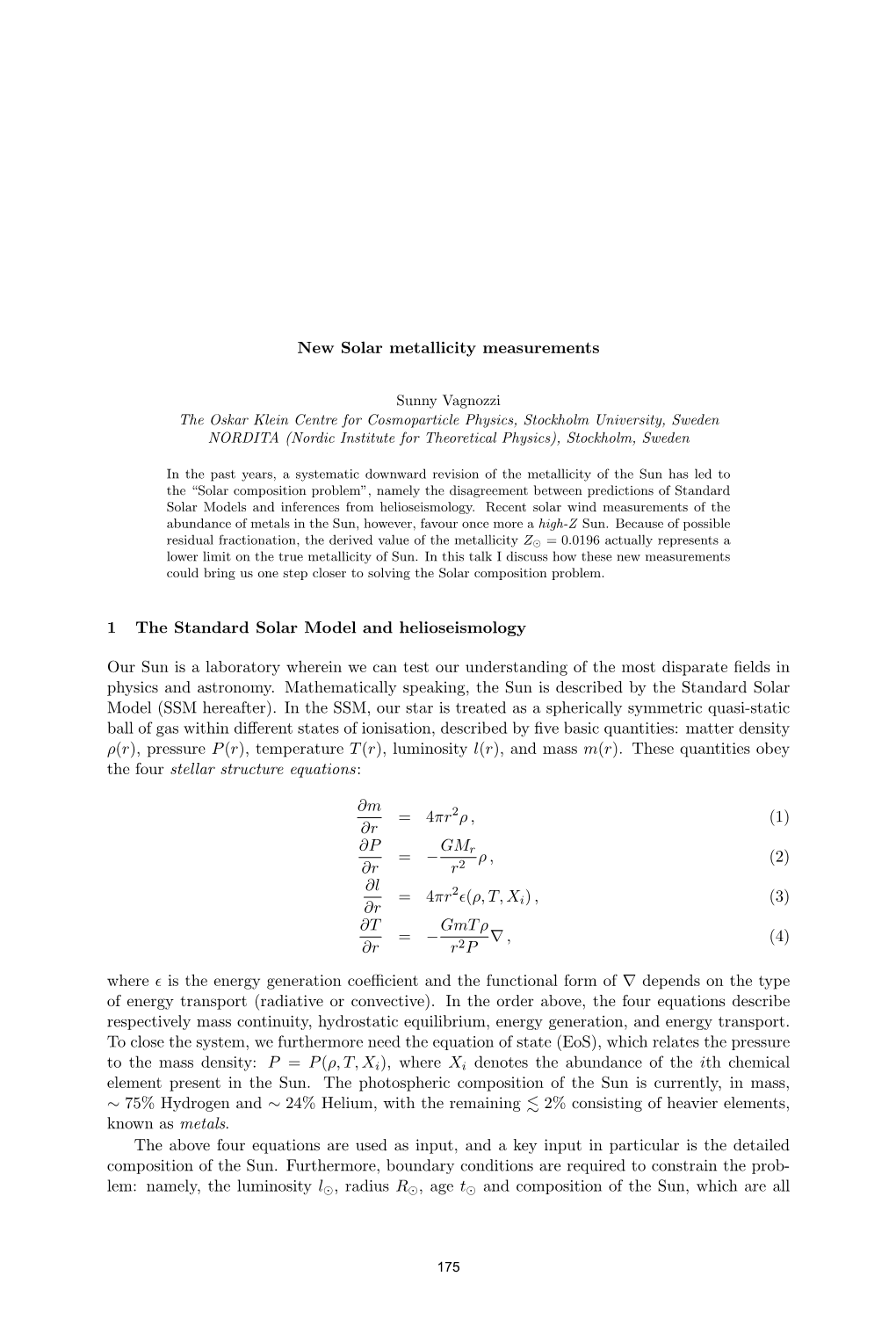 New Solar Metallicity Measurements