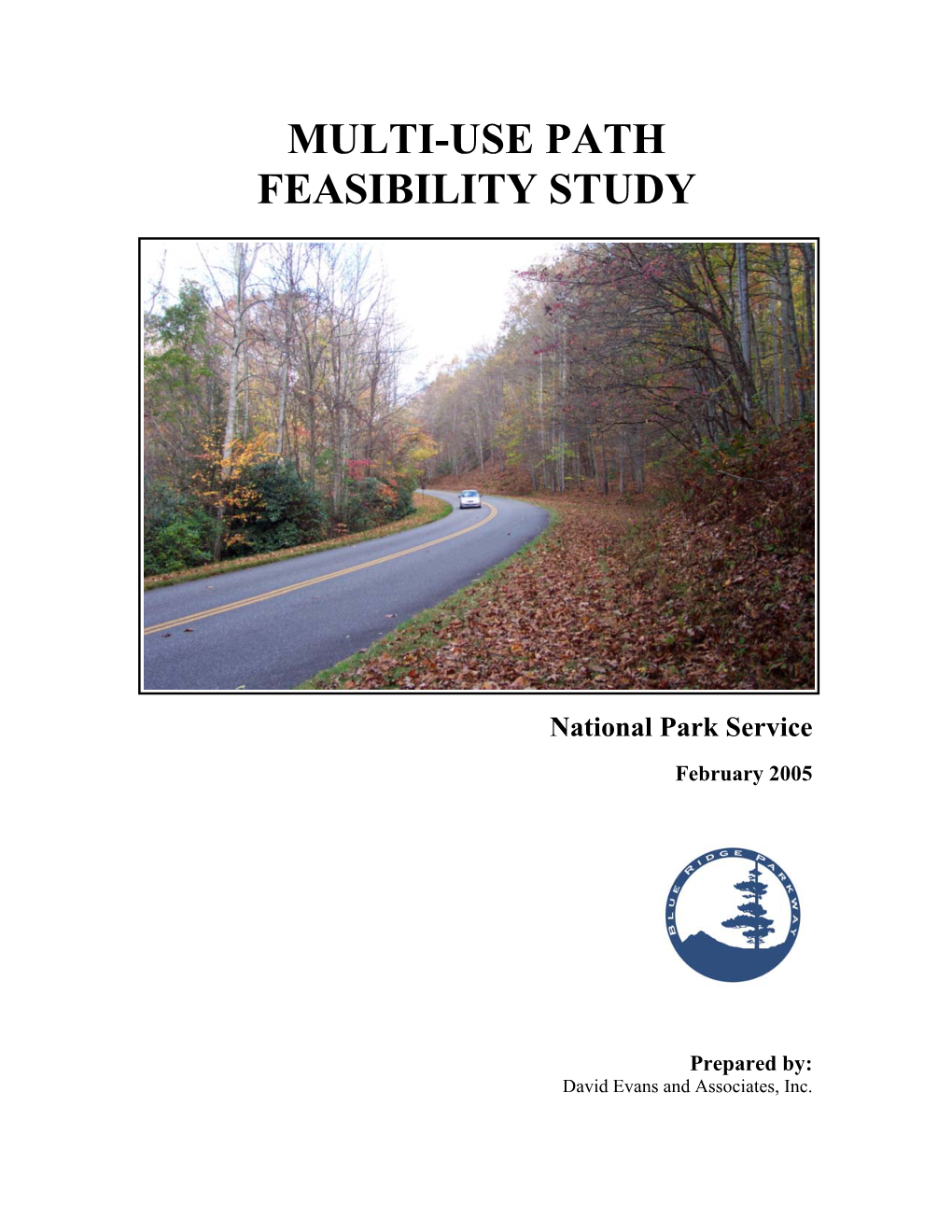 Blue Ridge Parkway Multi-Use Path Feasibility Study February 2005