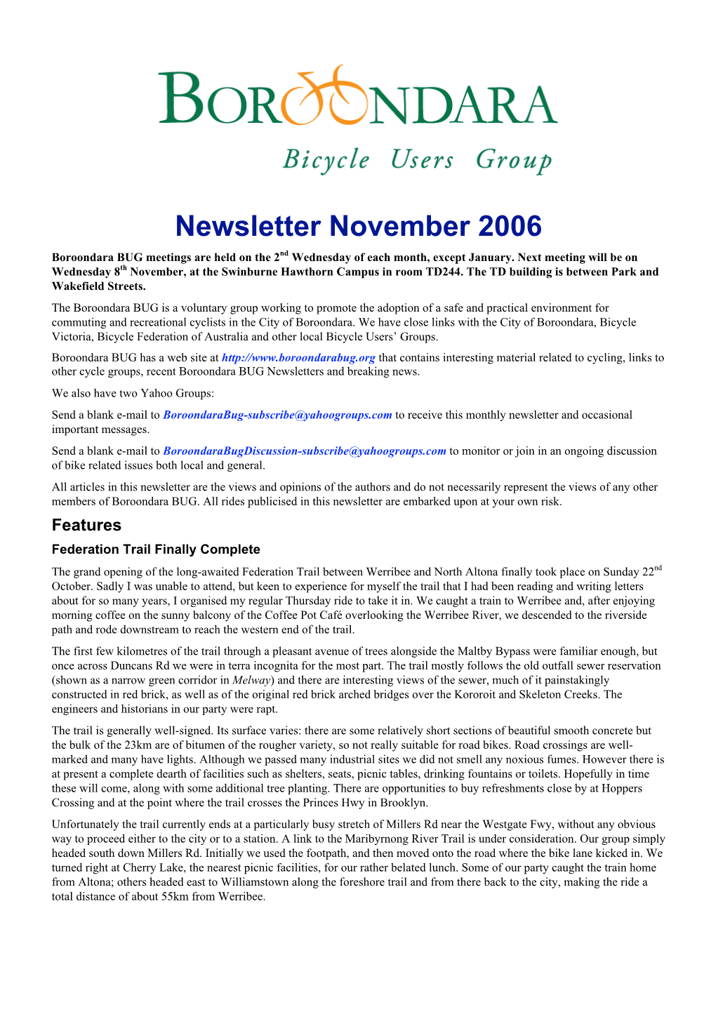 Newsletter November 2006 Boroondara BUG Meetings Are Held on the 2Nd Wednesday of Each Month, Except January