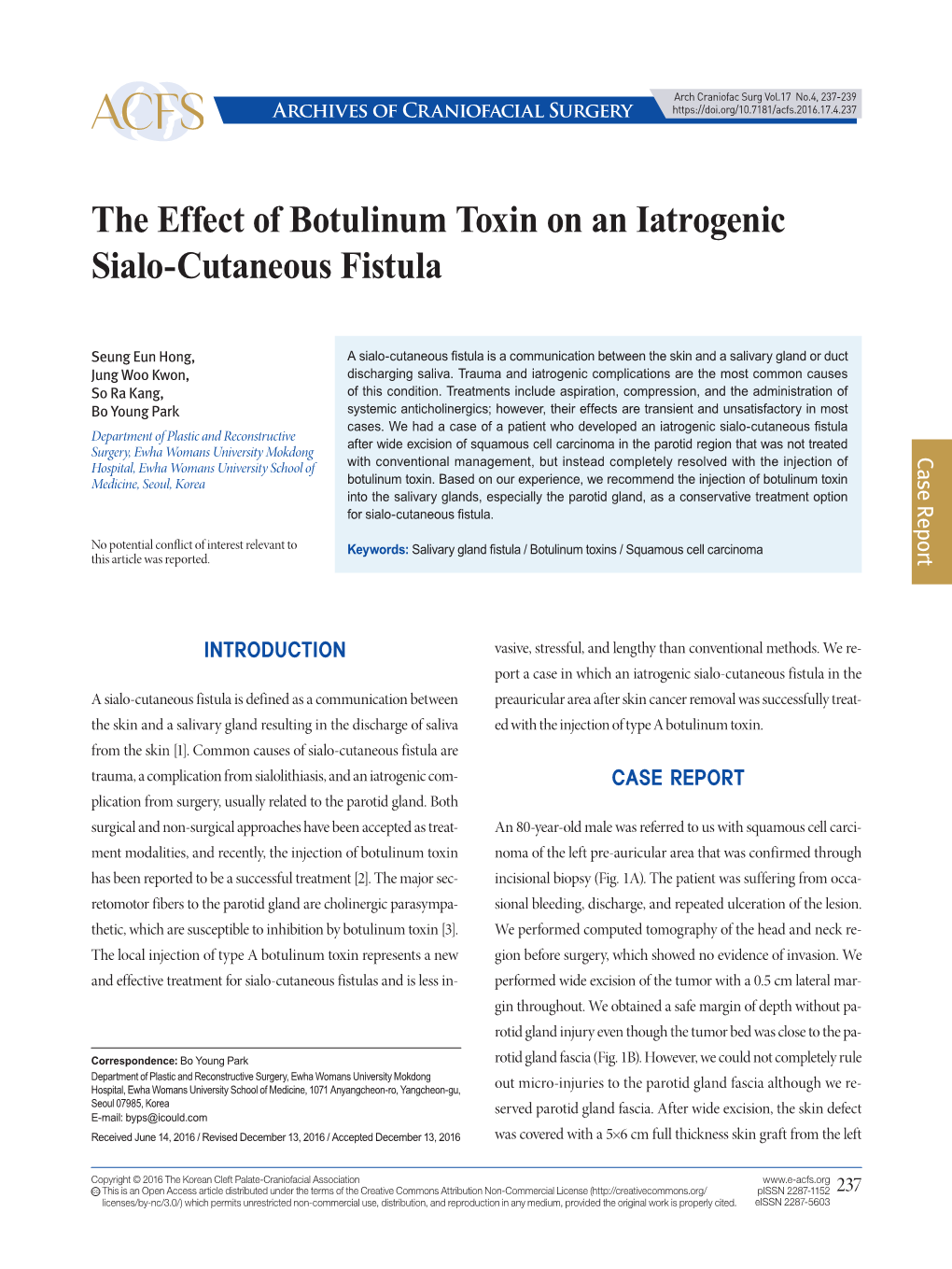 The Effect of Botulinum Toxin on an Iatrogenic Sialo-Cutaneous Fistula
