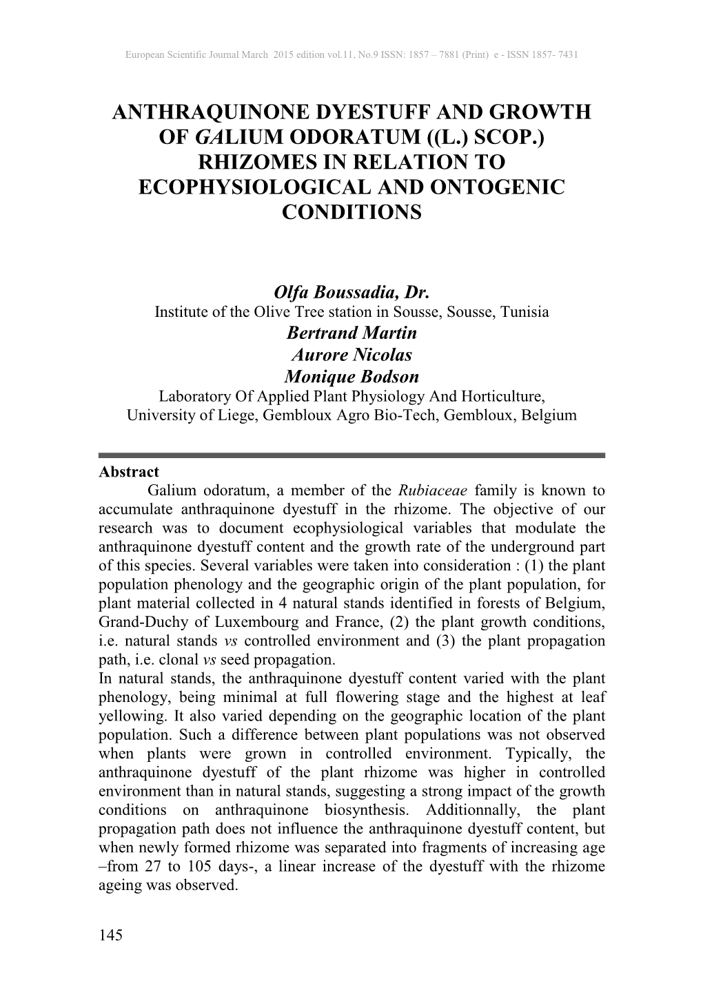 Anthraquinone Dyestuff and Growth of Galium Odoratum ((L.) Scop.) Rhizomes in Relation to Ecophysiological and Ontogenic Conditions