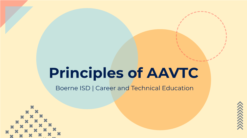 Principles of AAVTC Boerne ISD | Career and Technical Education 01 02