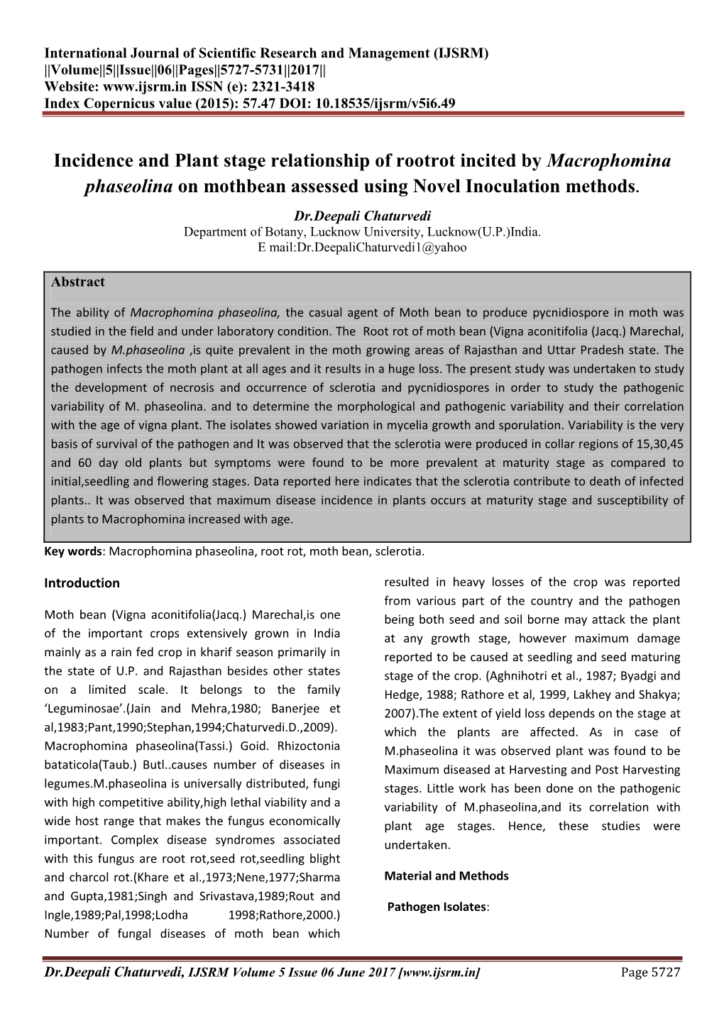 Incidence and Plant Stage Relationship of Rootrot Incited by Macrophomina Phaseolina on Mothbean Assessed Using Novel Inoculation Methods