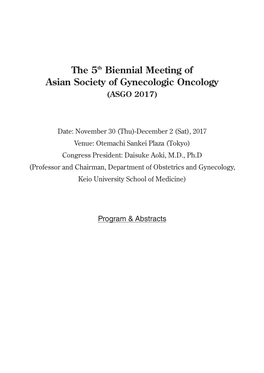 The 5Th Biennial Meeting of Asian Society of Gynecologic Oncology (ASGO 2017)