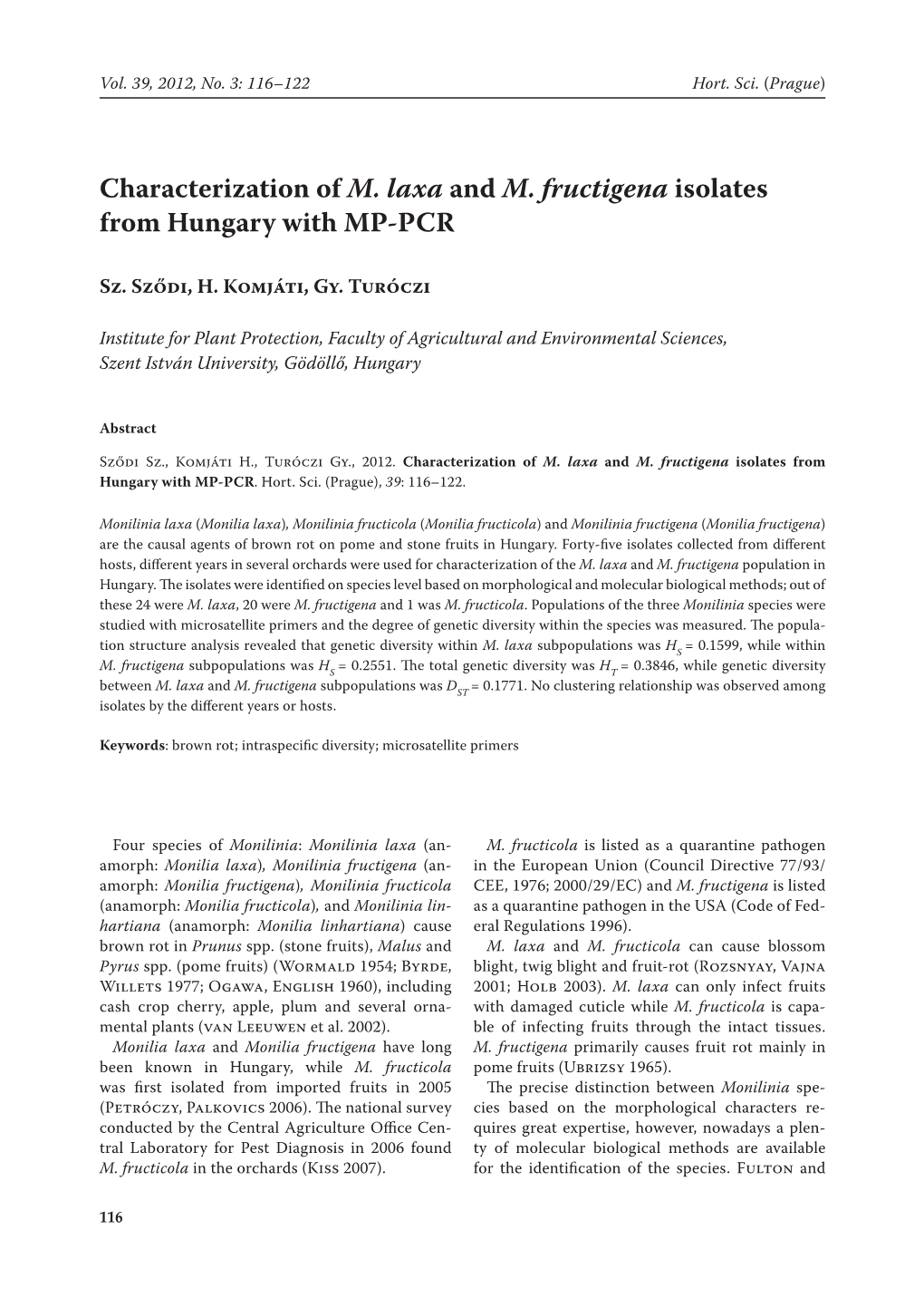 Characterization of M. Laxa and M. Fructigena Isolates from Hungary with MP-PCR