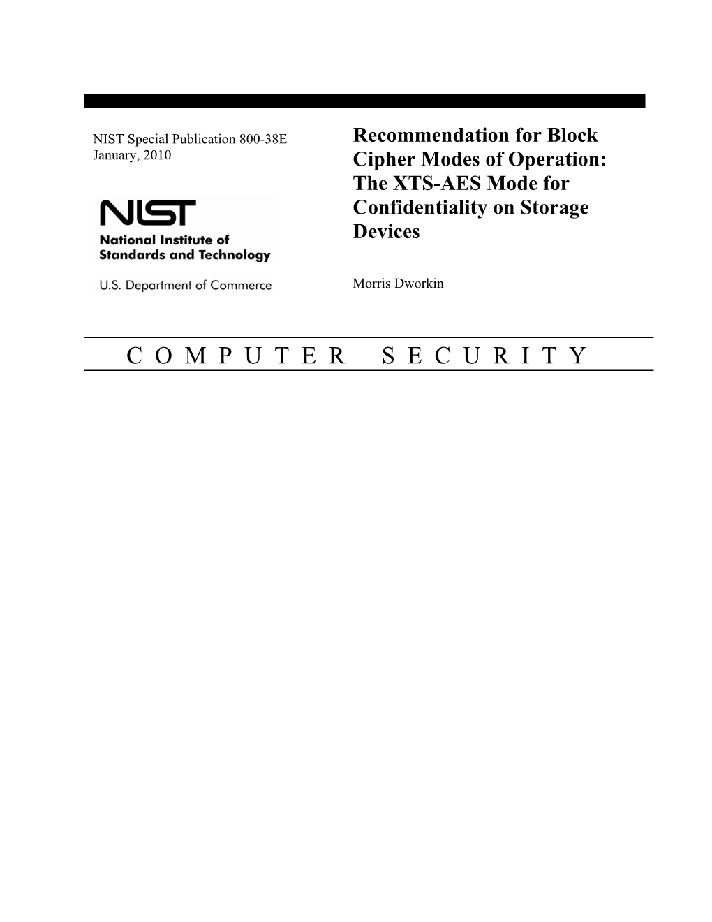 Recommendation for Block Cipher Modes of Operation: the XTS-AES