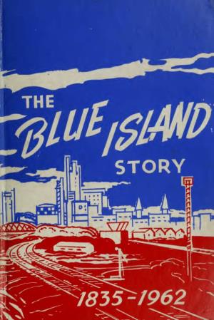The Blue Island Story" Came to Be