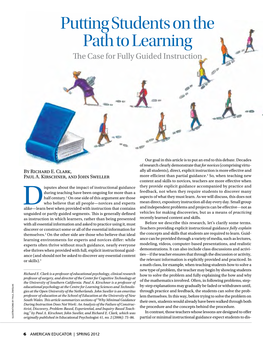 Putting Students on the Path to Learning: the Case for Fully Guided Instruction, by Richard E. Clark, Paul A. Kirschner, And
