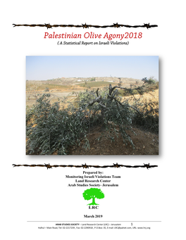 Palestinian Olive Agony 2018 ( a Statistical Report on Israeli Violations)