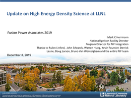 Update on High Energy Density Science at LLNL