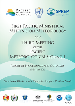 First Pacific Ministerial Meeting on Meteorology and Third Meeting of the Pacific Meteorological Council