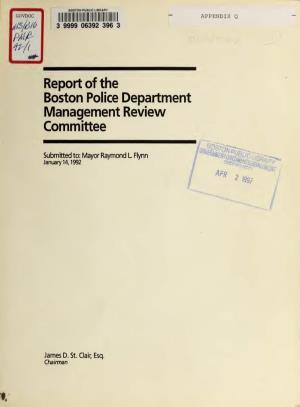 Report of the Boston Police Department Management Review Committee Submitted To: Mayor Raymond L. Flynn, January 14, 1992