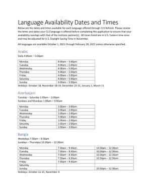 Language Availability Dates and Times Below Are the Dates and Times Available for Each Language Offered Through CLS Refresh
