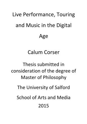 Live Performance, Touring and Music in the Digital Age Calum Corser