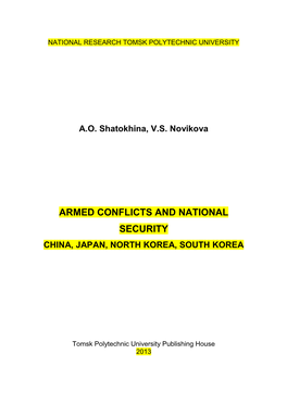 Armed Conflicts and National Security China, Japan, North Korea, South Korea