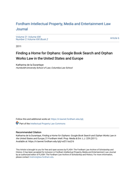 Google Book Search and Orphan Works Law in the United States and Europe
