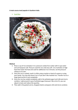 A Main Course Meal Popular in Southern India 1. Curd Rice Method