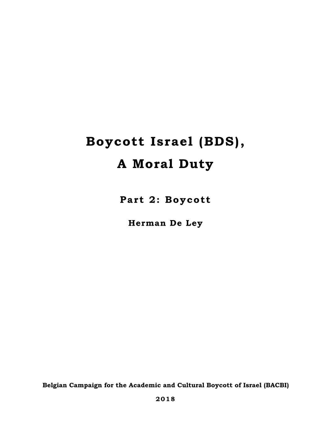 Boycott Israel (BDS), a Moral Duty