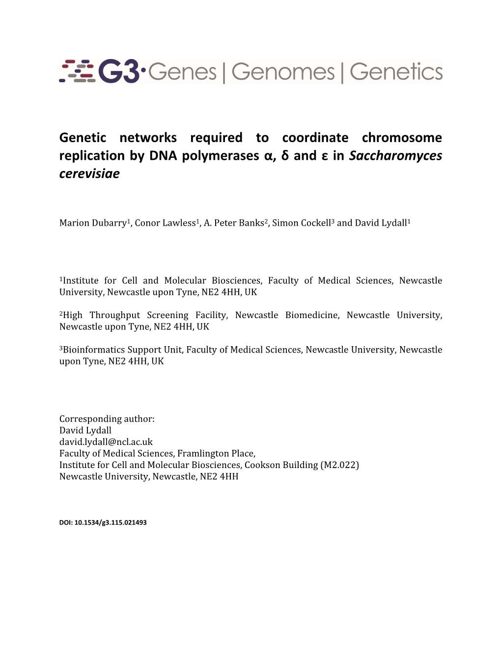 Genetic Networks Required to Coordinate Chromosome Replication by DNA Polymerases Α, Δ and Ε in Saccharomyces Cerevisiae