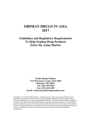 Orphan Drugs in Asia 2017