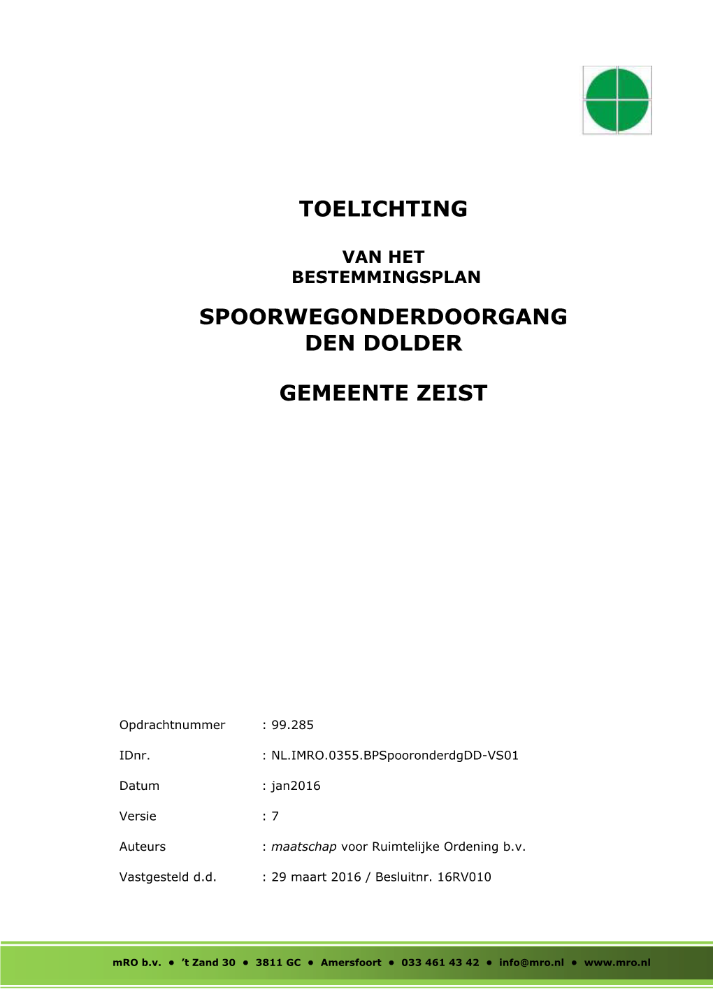 Toelichting Spoorwegonderdoorgang