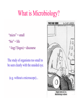 What Is Microbiology?