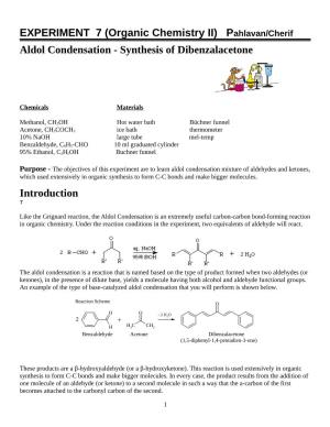 EXPERIMENT 7 (Organic Chemistry II) Pahlavan/Cherif Aldol Condensation - Synthesis of Dibenzalacetone