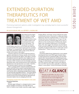 EXTENDED-DURATION THERAPEUTICS for TREATMENT of WET AMD Promising Treatment Options Under Investigation May Someday Lead to More Successful Disease Management