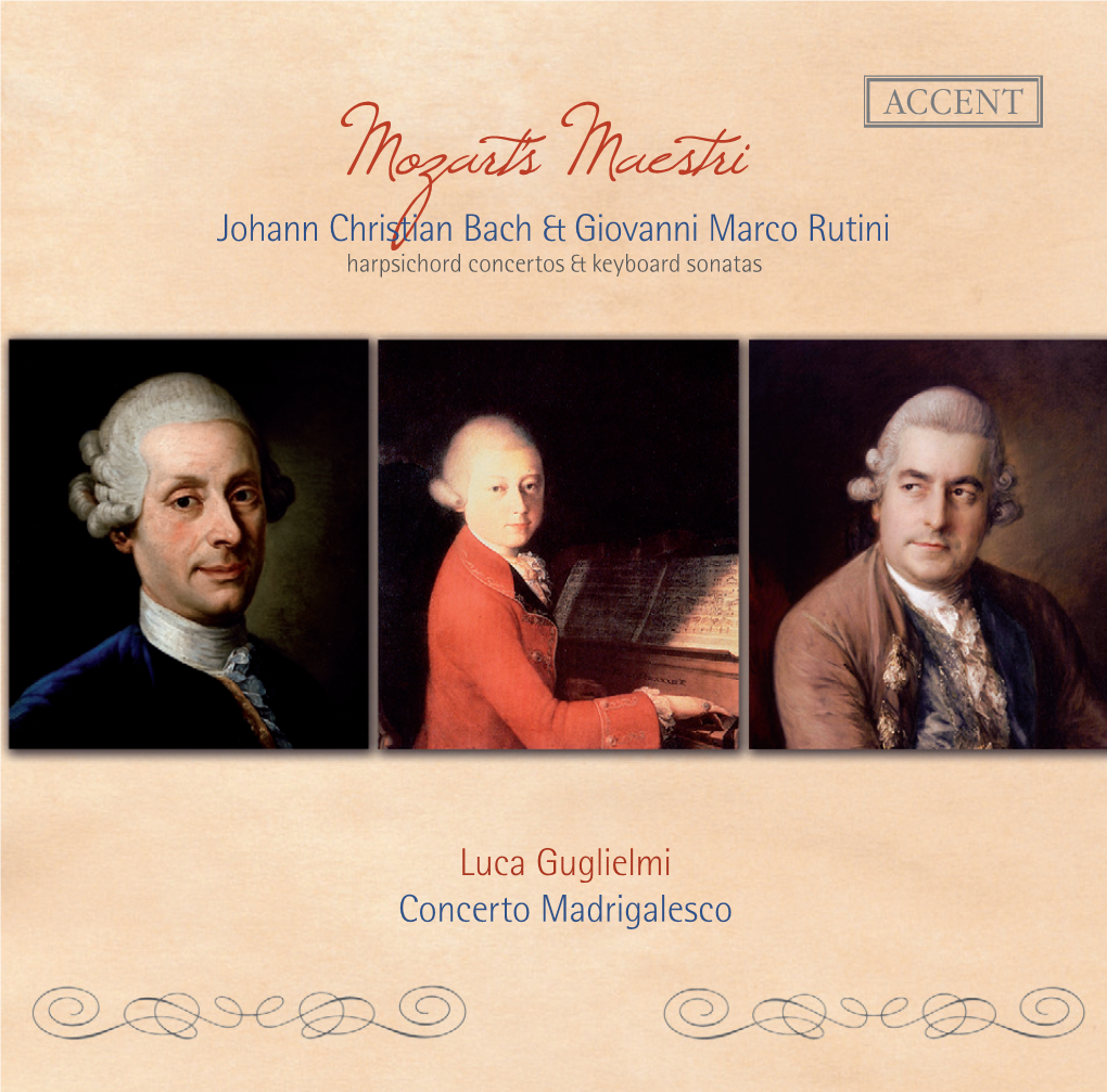 Luca Guglielmi Concerto Madrigalesco Johann Christian Bach & Giovanni Marco Rutini