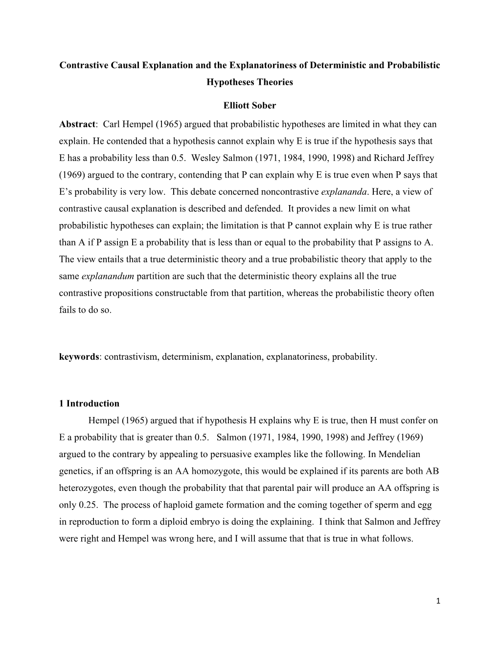 Contrastive Causal Explanation and the Explanatoriness of Deterministic and Probabilistic Hypotheses Theories