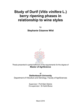 Study of Durif (Vitis Vinifera L.) Berry Ripening Phases in Relationship to Wine Styles