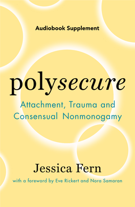 Jessica Fern with a Foreword by Eve Rickert and Nora Samaran Polysecure Polysecure