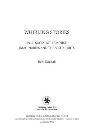 Whirling Stories Postsocialist Feminist Imaginaries and the Visual Arts