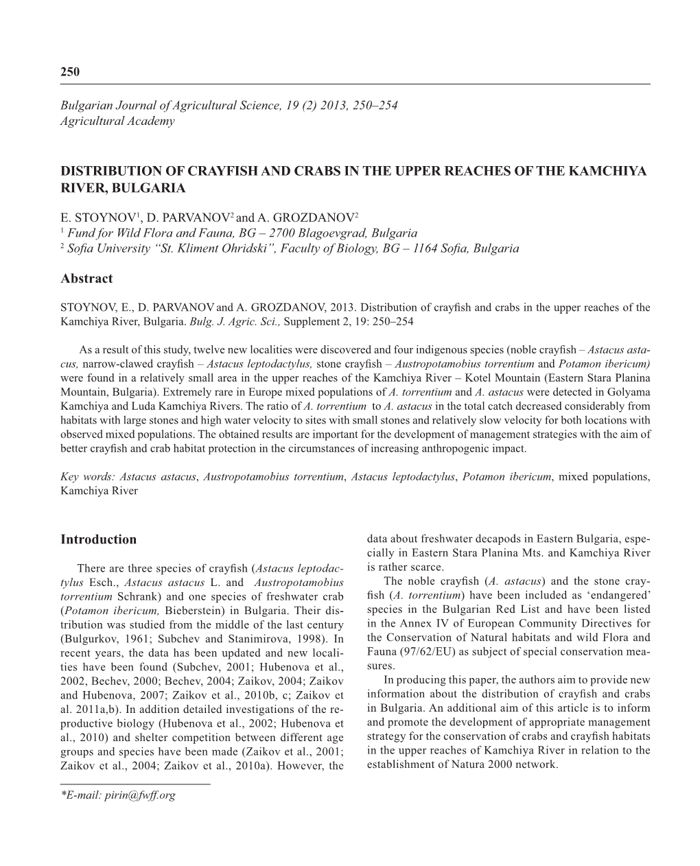 DISTRIBUTION of CRAYFISH and CRABS in the UPPER REACHES of the KAMCHIYA RIVER, BULGARIA Abstract Introduction