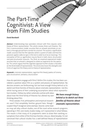 The Part-Time Cognitivist: a View from Film Studies