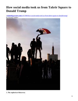 How Social Media Took Us from Tahrir Square to Donald Trump