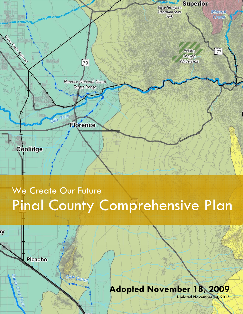 We Create Our Future Pinal County Comprehensive Plan