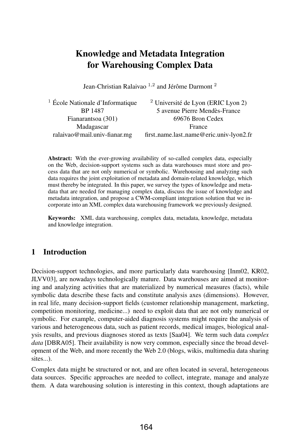 Knowledge and Metadata Integration for Warehousing Complex Data