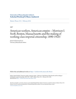 Morrison I. Swift, Boston, Massachusetts and the Making of Working-Class Imperial Citizenship, 1890-1920/ Justin Frederick Jackson University of Massachusetts Amherst