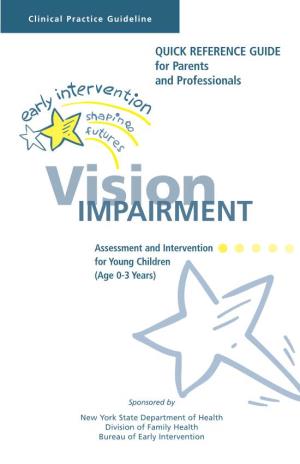 Quick Reference Guide: Vision Impairment TABLE of CONTENTS