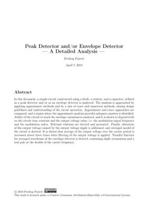 Peak Detector And/Or Envelope Detector — a Detailed Analysis —