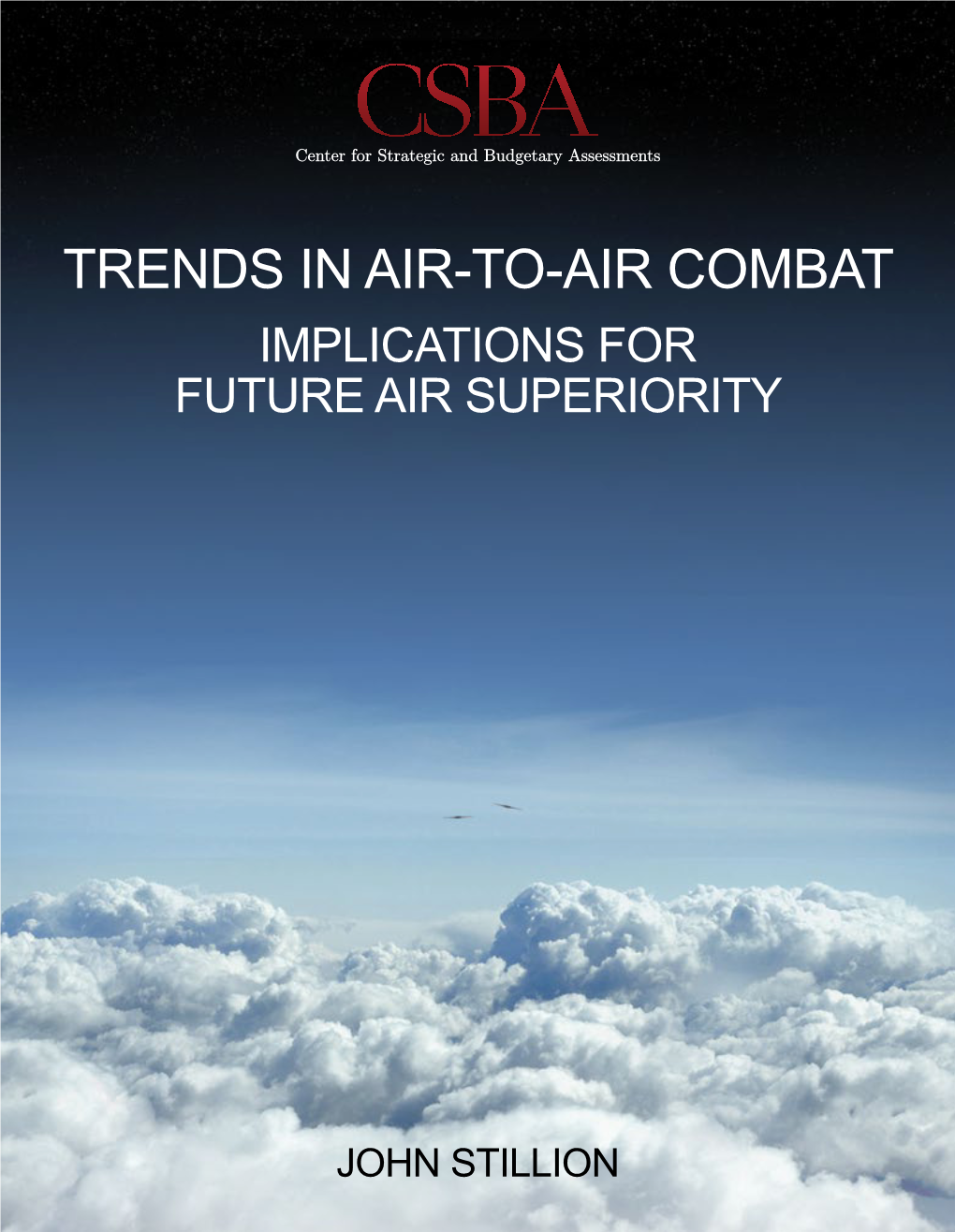 Trends in Air-To-Air Combat: Implications for Future Air Superiority